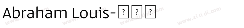 Abraham Louis字体转换